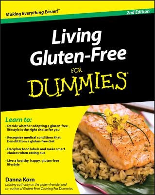 Living Gluten-Free For Dummies, 2nd Edition by Korn, Danna