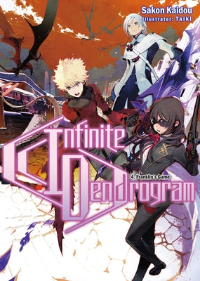 Infinite Dendrogram: Volume 4 by Kaidou, Sakon