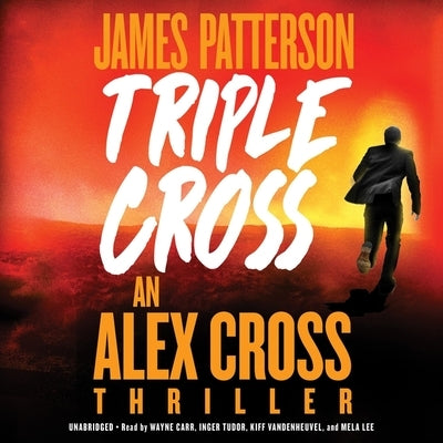 Triple Cross by Patterson, James