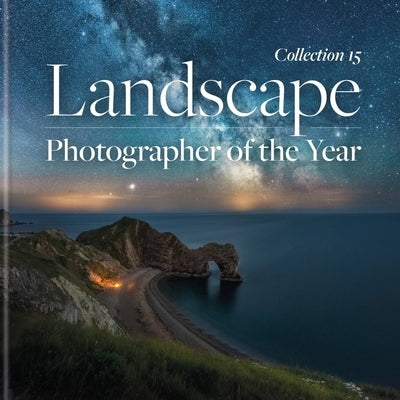 Landscape Photographer of the Year: Collection 15 by Waite, Charlie