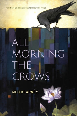 All Morning the Crows by Kearney, Meg