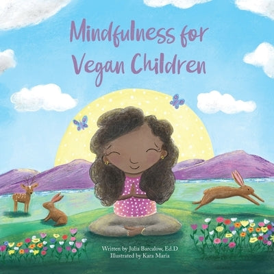 Mindfulness for Vegan Children by Barcalow, Julia