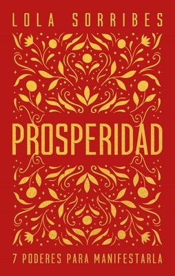 Prosperidad by Sorribes, Lola