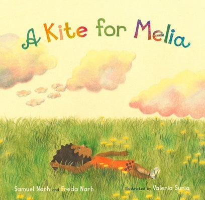 A Kite for Melia by Narh, Samuel