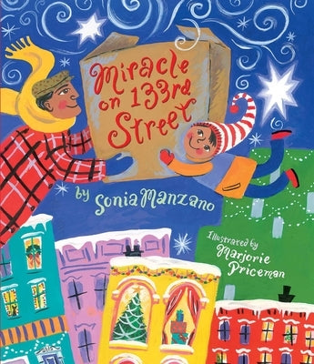 Miracle on 133rd Street by Manzano, Sonia