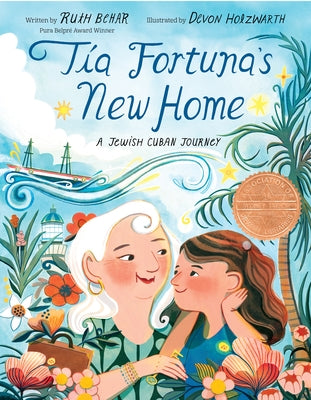 Tía Fortuna's New Home: A Jewish Cuban Journey by Behar, Ruth