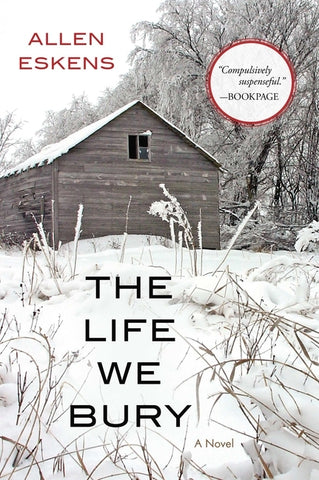 The Life We Bury by Eskens, Allen