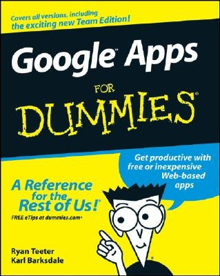 Google Apps for Dummies by Teeter, Ryan