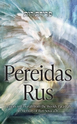 Pereidas Rus by Weiss, Daniel