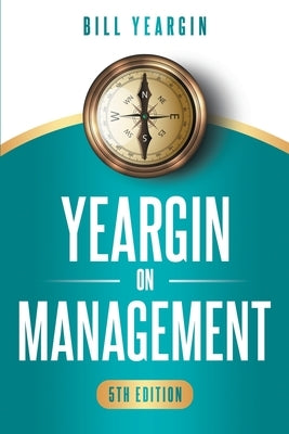 Yeargin on Management by Yeargin, Bill