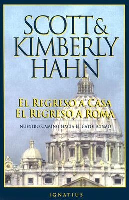 El Regreso a Casa, El Regreso a Roma by Hahn, Kimberly