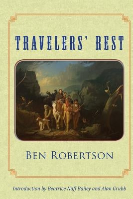 Travelers' Rest by Robertson, Ben