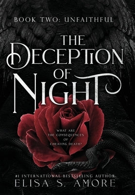 Unfaithful: The Deception of Night by Amore, Elisa S.