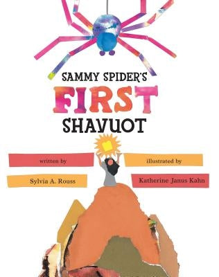 Sammy Spider's First Shavuot by Rouss, Sylvia A.