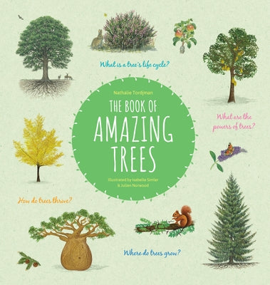 The Book of Amazing Trees by Tordjman, Nathalie