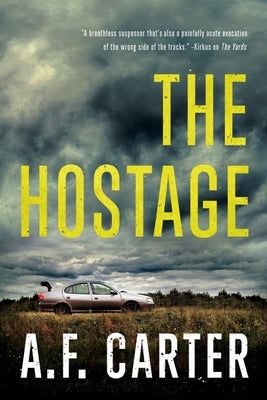 The Hostage by Carter, A. F.