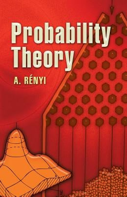 Probability Theory by Renyi, Alfred