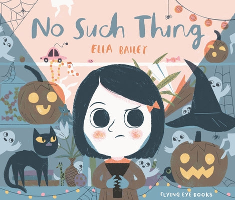 No Such Thing by Bailey, Ella