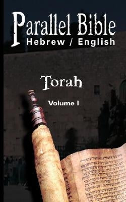 Parallel Tanakh Volume 1: Torah-PR-FL/OE by Friedlander, M.