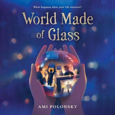 World Made of Glass by Polonsky, Ami