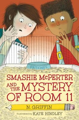 Smashie McPerter and the Mystery of Room 11 by Griffin, N.