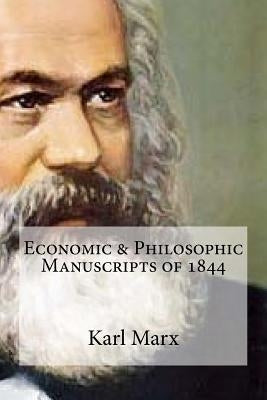 Economic & Philosophic Manuscripts of 1844 by Milligan, Martin