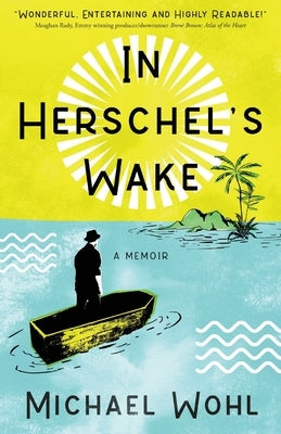 In Herschel's Wake by Wohl, Michael