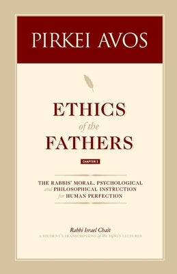 Pirkei Avos: Ethics of the Fathers by Chait, Israel