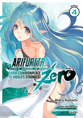 Arifureta: From Commonplace to World's Strongest Zero (Manga) Vol. 4 by Shirakome, Ryo