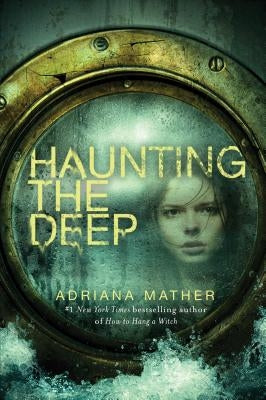 Haunting the Deep by Mather, Adriana
