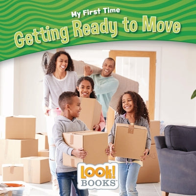 Getting Ready to Move by Cipriano, Jeri