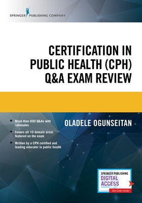 Certification in Public Health (Cph) Q&A Exam Review by Ogunseitan, Oladele A.