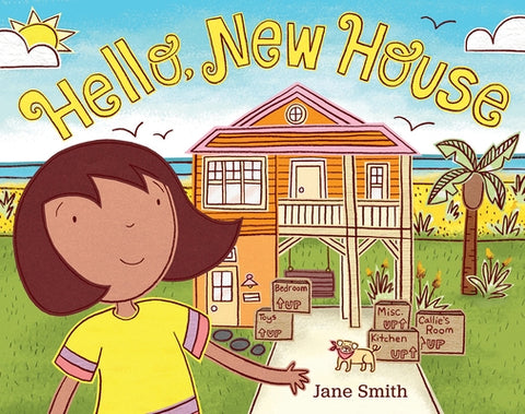 Hello, New House by Smith, Jane