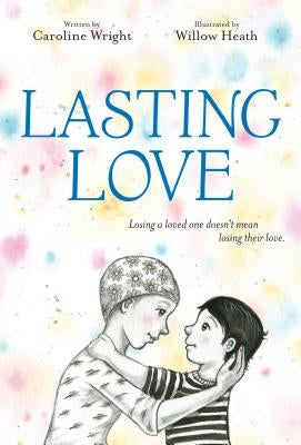 Lasting Love by Wright, Caroline