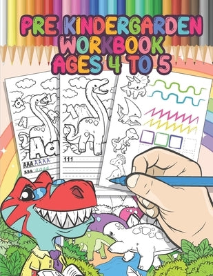 Pre Kindergarten Workbook Ages 4 to 5: Dinosaur Activity Book, Educational Workbook - Tracing Letters and Numbers for Preschool, Gift for Boys by Paperheart, Hellen's