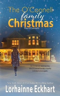 The O'Connell Family Christmas by Eckhart, Lorhainne