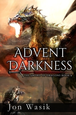 Advent Darkness by Wasik, Jon