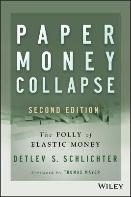 Money Collapse 2e by Schlichter, Detlev S.