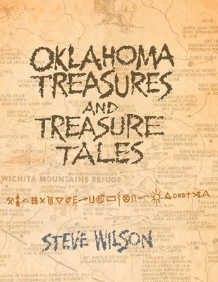 Oklahoma Treasures and Treasure Tales by Wilson, Steve