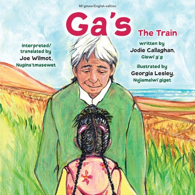 Ga's / The Train by Callaghan, Jodie