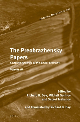 The Preobrazhensky Papers, Volume 2: The New Economics (Theory and Practice): 1922-1928 by Tsakunov, Sergei