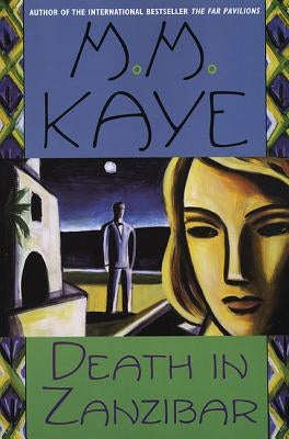 Death in Zanzibar by Kaye, M. M.