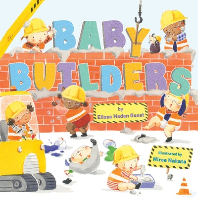Baby Builders by Guest, Elissa Haden