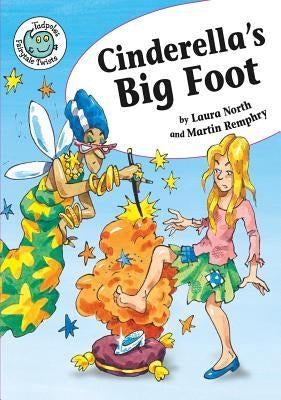 Cinderella's Big Foot by North, Laura