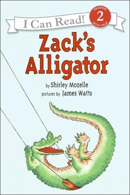 Zack's Alligator by Mozelle, Shirley