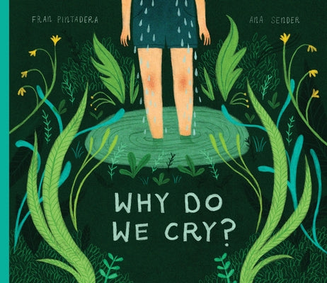 Why Do We Cry? by Pintadera, Fran