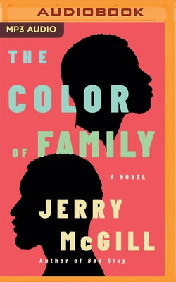 The Color of Family by McGill, Jerry