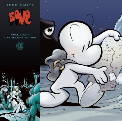 Bone: Full Color One Volume Edition by Jeff, Smith