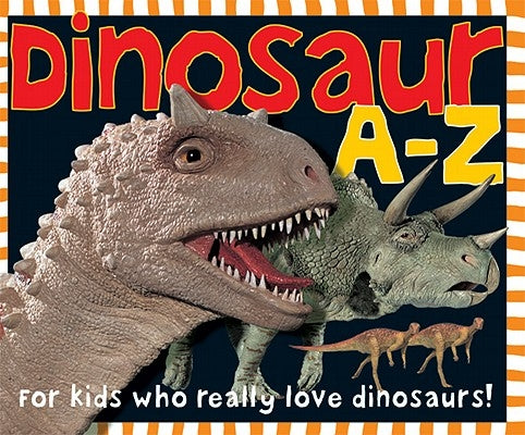 Dinosaur A-Z by Priddy, Roger