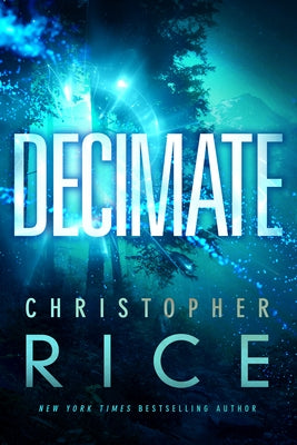 Decimate by Rice, Christopher